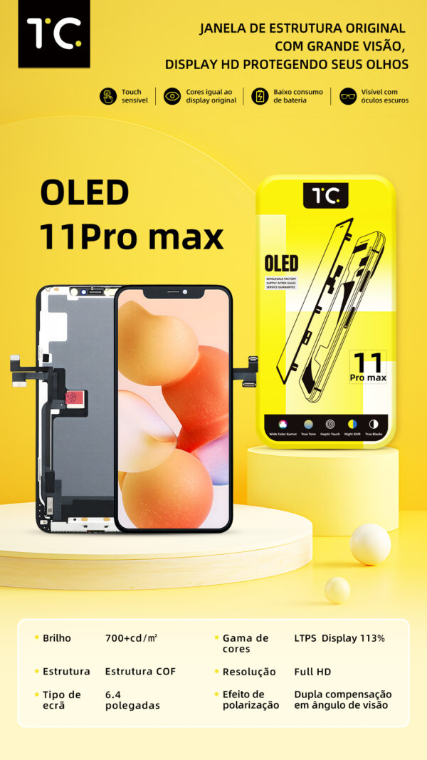 Tela HESTON LE iPhone 11 Pro Max Hard OLED - Cor Original e Baixo Consumo